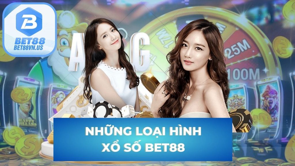 Những loại hình xổ số Bet88 phổ biến