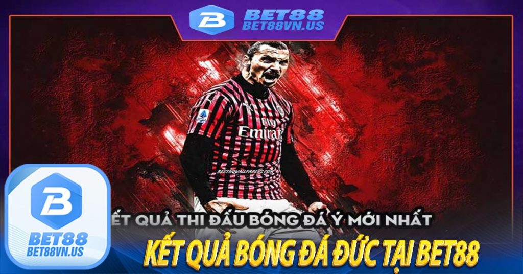 Kết quả bóng đá Ý tại Bet88